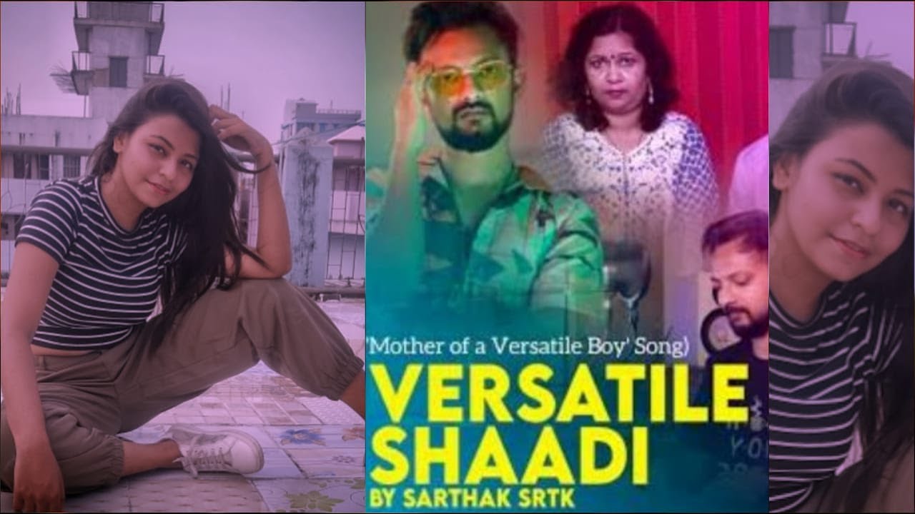 Versatile Shaadi Geet I M Mother Of A Versatile Boy Song