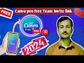 Canva Pro Free lifetime 2024 | Canva Pro Team Invite Link