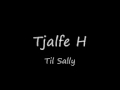 tjalfe h til sally