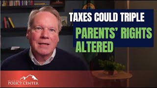 UPDATE: Restricting Parents' Rights, the Mileage Tax, and Property Tax Triple Threat