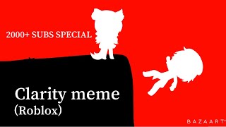 Clarity Meme Roblox Game