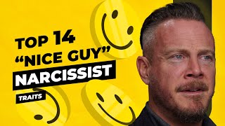 The Nice Guy Narcissist | 14 Traits