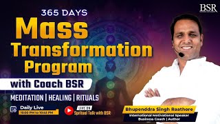 365 Day's Mass Healing Program By Coach BSR