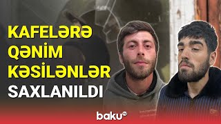 Qubada kafelərə qənim kəsilənlər saxlanıldı - BAKU TV