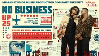 No Business (Official Video) ​Vardaan | Viraam \u0026 Jay Sean Mandal Music Label Diss Latest Songs 2024