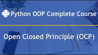 Open Closed Principle (OCP) in Python OOP