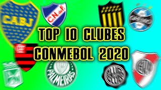 🔝 TOP 10 CLUBES CONMEBOL 2020 ⚽|⭐  La Pelada de Zidane ⭐