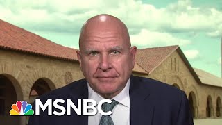 H.R. McMaster: Trump's "Unwise" Policy Choices "Will Result In Greater Danger To Americans" | MSNBC