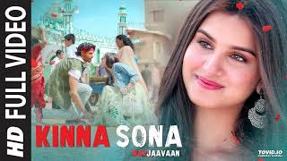 Kinna Sona Tenu Rab Ne Banaya | Marjaavaan | Sidharth M, Tara S | Meet Bros,Jubin N
