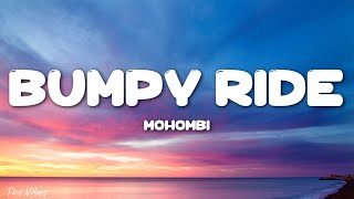 Mohombi - Bumpy Ride (Lyrics) "I wanna boom bang bang with your body-o" [Tiktok Song]