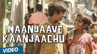 Maanjaave Kaanjaachu Video Song | Kaakka Muttai | Dhanush | G.V.Prakash Kumar | Fox Star Studios