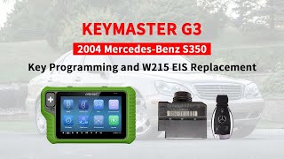 OBDSTAR X300 Classic G3 Key Programming and W215 EIS Replacement for 2004 Mercedes Benz S350