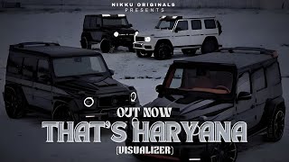 Nikku: That's Haryana | Official Video | New Haryanvi Song | Ghanu Musics | Nikku Originals