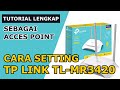 Cara Setting Routher TP Link TL MR 3420 Sebagai Acces Point