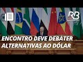 Reunião do BRICS começa na próxima semana na Rússia | Jornal Gente