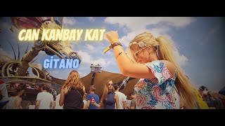 Can Kanbay Kat - Gitano