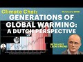 Generations of Global Warming: A Dutch Perspective