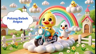 Anak bebek \u0026 anak angsa sedang bermain di negeri Awan.yuk belajar bernyanyi lagu Potong Bebek Angsa