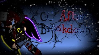 CC Afton’s Breakdown / FNAF