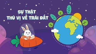 Sự thật thú vị về trái đất - [ Tìm hiểu về vũ trụ ] - #hanhtinh #vutru #traidat