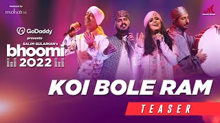 Koi Bole Ram - Teaser | Bhoomi 22 | GoDaddy India | Salim Sulaiman ft. Harshdeep Kaur, Vipul Mehta
