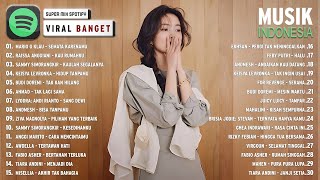 [Playlist] Lagu indonesia terbaru 2022 viral banget ~ Spotify top hits indonesia 2022