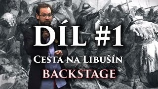 Cesta na Libušín #1: BACKSTAGE aneb Jinak jsme naprosto normální