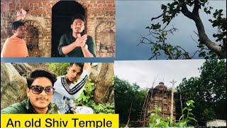 We gonna to The Hill Top//Shiv temple,Bhatasar//Balangir