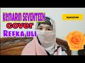 KEMARIN - SEVENTEEN Cover REFKA ULI