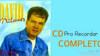 💿Pra Recordar - David Milanez - Alento - [CD COMPLETO]