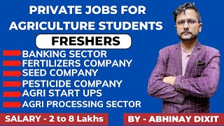 Private Jobs For BSc Agriculture Graduates(Freshers)|Jobs In Private Sector After BSc Agriculture