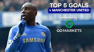 Top 5 Best Chelsea Goals v Manchester United ft. Le Saux, Hasselbaink & more!