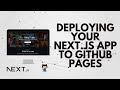 Deploying Your Next.js App to GitHub Pages using GitHub Actions (CI/CD)
