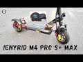 Electric Scooter iENYRID M4 Pro S+ MAX  Incredible 45KM/H  - Unboxing and Test