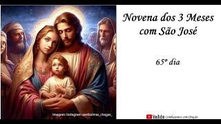 65º dia da Novena dos 3 Meses com São José