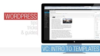 Wordpress Tutorial: Intro to Visual Composer's Templates