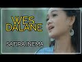 SAFIRA INEMA - WES DALANE (Official Music Video)