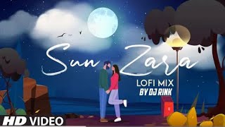 Sun Zara Lofi ll no time for Love l sonu nigam l salman khan l Adnan Sami l new rilis hindi songs