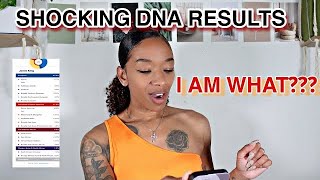 MY DNA RESULTS ARE IN...I'M SHOCKED😱