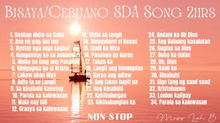 Sda Song Non-stop  Bisaya-cebuano  2hrs