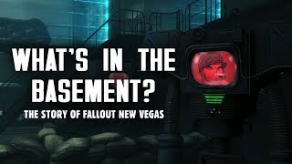 The Story of Fallout New Vegas Part 4: What's In the Basement? - Fallout New Vegas Lore