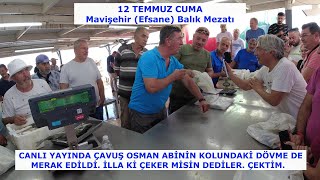 12 TEMMUZ CUMA. İZMİR MAVİŞEHİR BALIK MEZATI. BUGÜNKÜ ÇEKİM İÇİN ALPARSLAN BEYE TEŞEKKÜRLER.