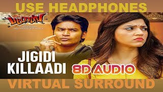 Jigidi Killaadi 8D Audio Song | Pattas | Dhanush | Anirudh | Vivek - Mervin | Sathya Jyothi Films