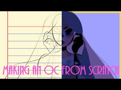 How I Make My OCs How I Make My OCs