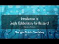 01 Colab Overview - Introduction to Google Colaboratory (Colab) for Research