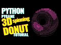 Python/Pygame 3D ASCII Spinning Donut Tutorial