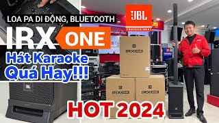 Loa PA Di Động, Bluetooth JBL IRX ONE. Hát Karaoke Quá Hay - HOT 2024