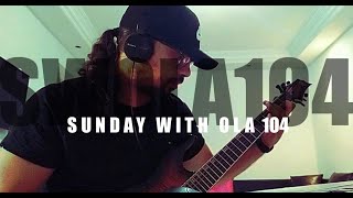 SWOLA104 - Sunday with Ola Riff challenge #SWOLA104