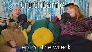 How Did They Find the "Lost" Titanic? | Truthtanic Ep 6: Discovery of the Wreck