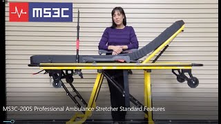 MS3C 200S Ambulance Stretcher Standard Features